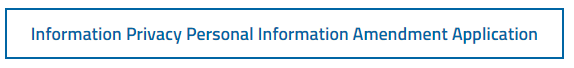 Information Privacy Personal Information Amendment Application
