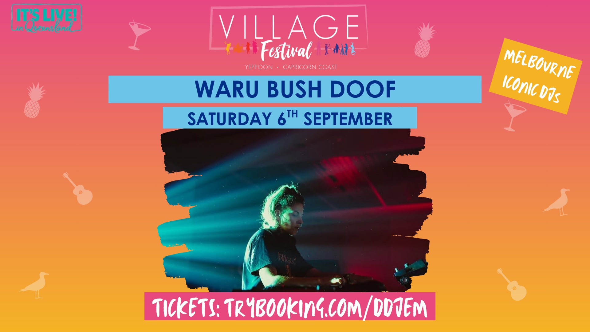 The Village Festival - Waru Bush Doof